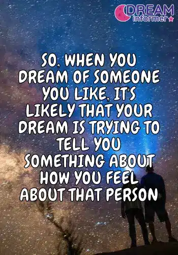 What Does It Mean To Dream Of Someone You Like