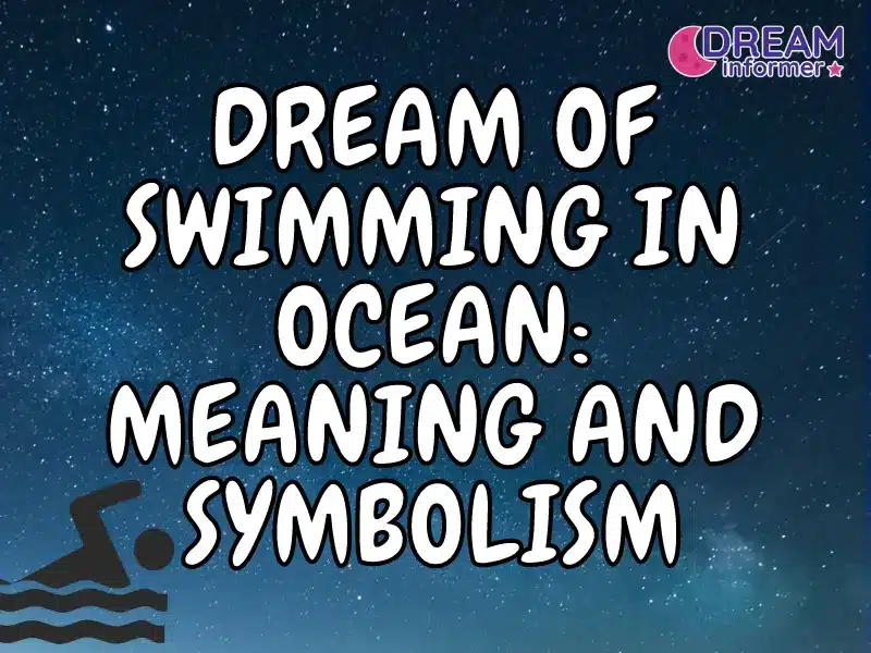 Dream Of Swimming In Ocean Meaning And Symbolism